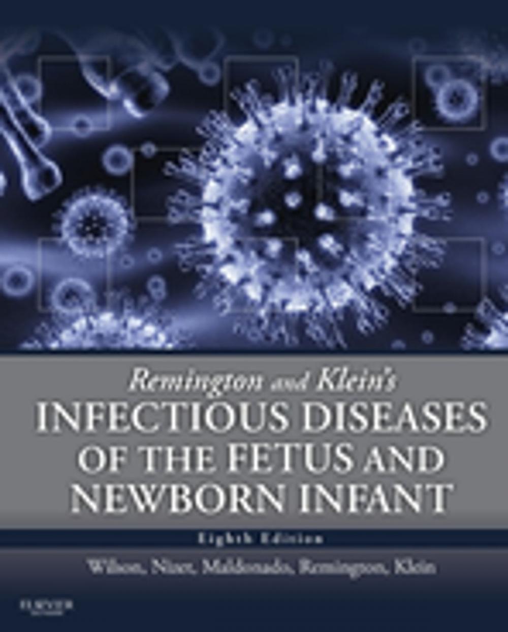 Big bigCover of Remington and Klein's Infectious Diseases of the Fetus and Newborn E-Book