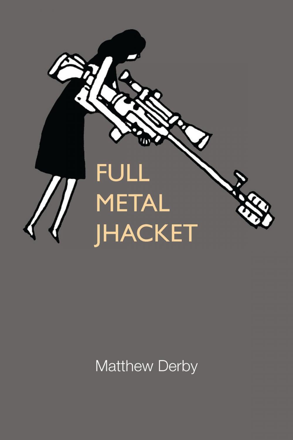 Big bigCover of Full Metal Jhacket