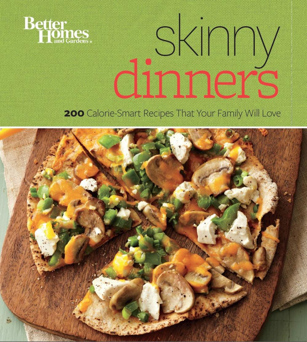 Big bigCover of Better Homes and Gardens Skinny Dinners