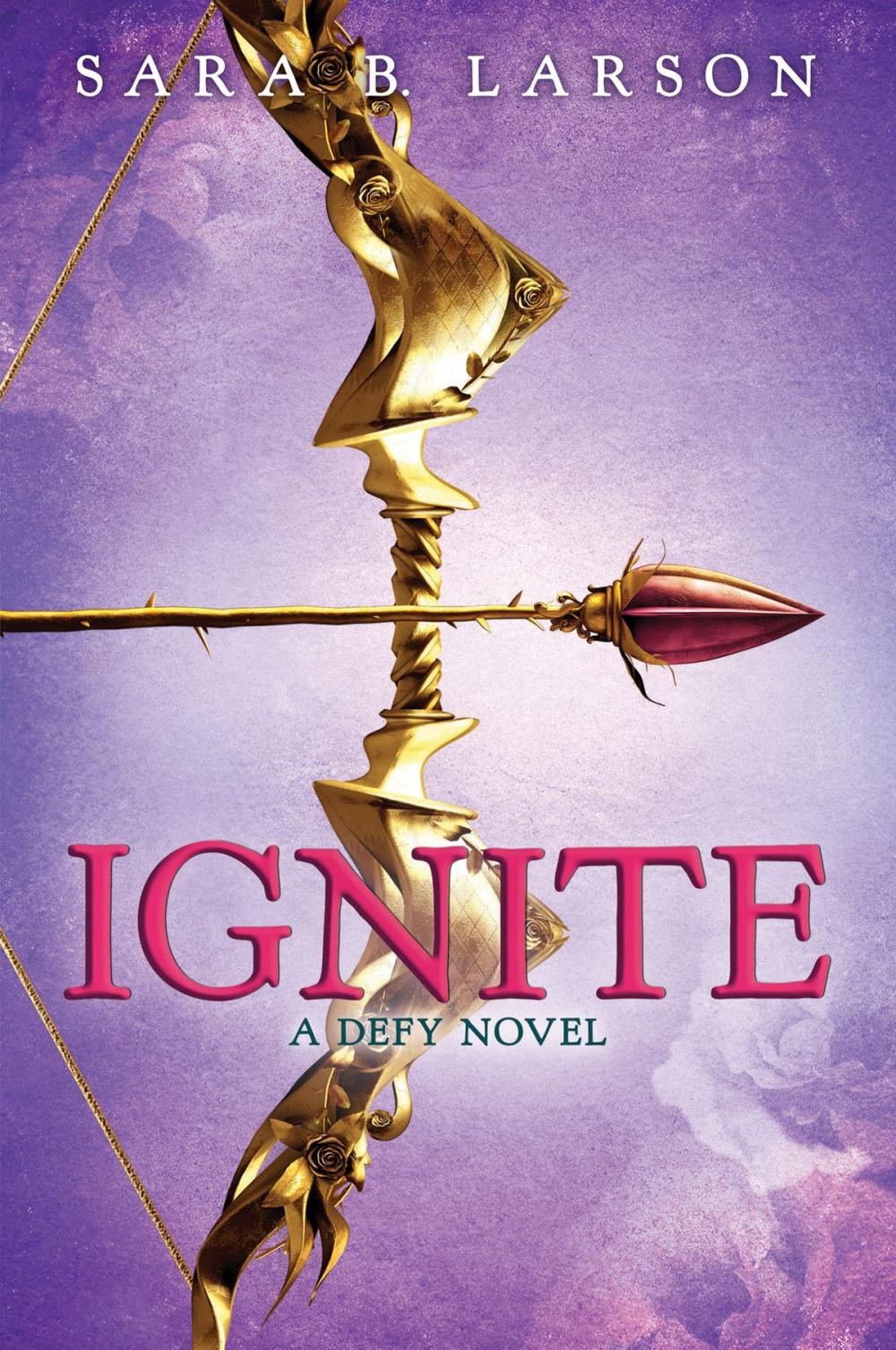 Big bigCover of Ignite (Defy, Book 2)