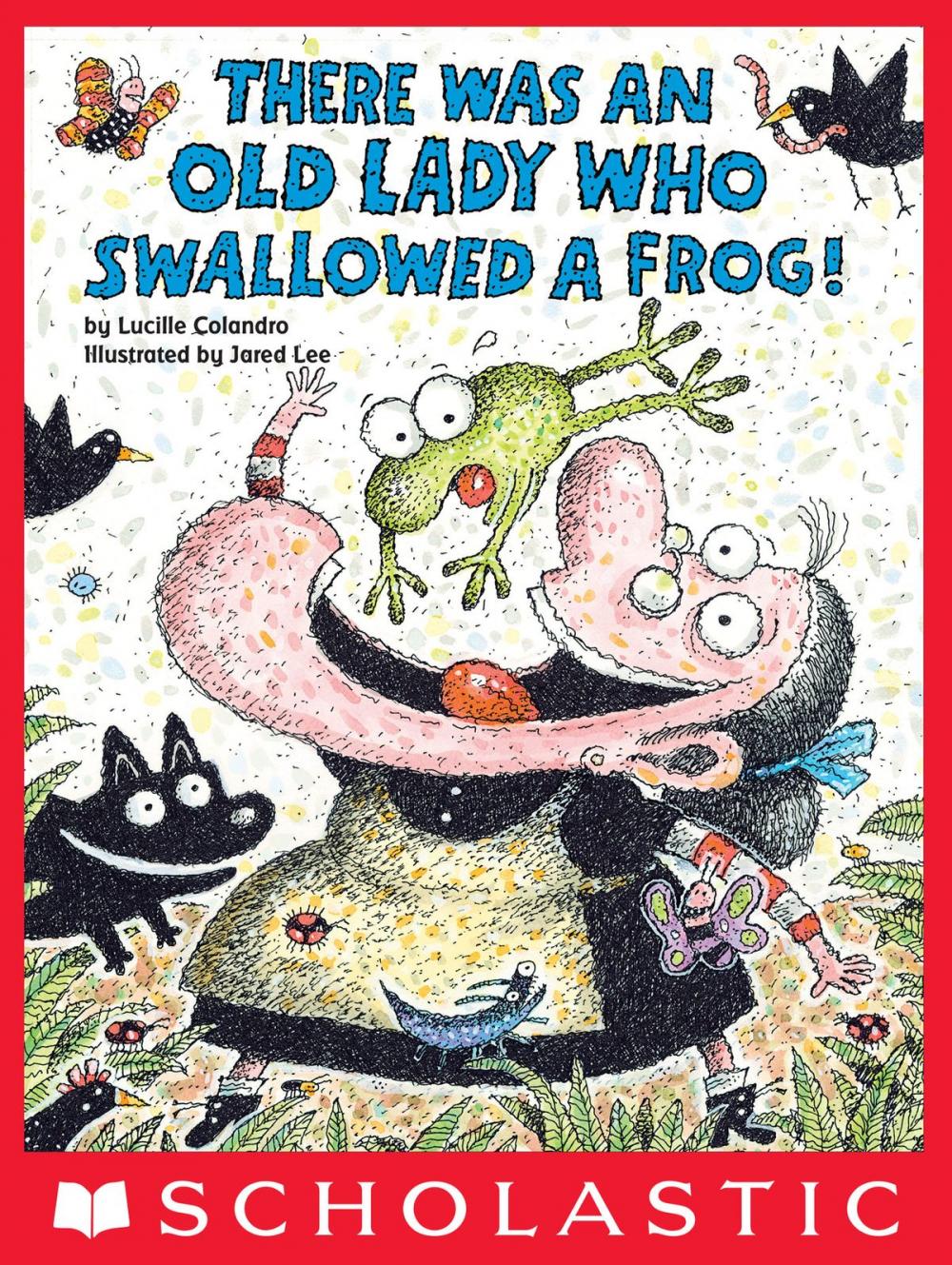 Big bigCover of There Was an Old Lady Who Swallowed a Frog!