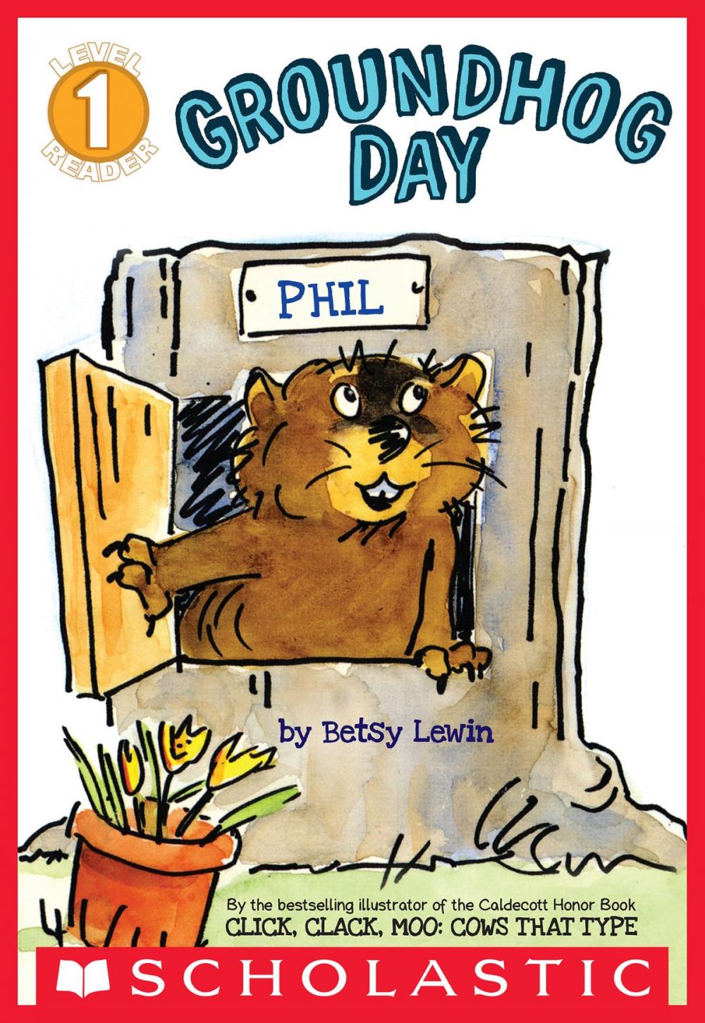 Big bigCover of Scholastic Reader Level 1: Groundhog Day