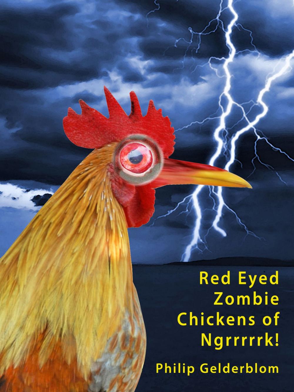 Big bigCover of Red Eyed Zombie Chickens of Ngrrrrk!