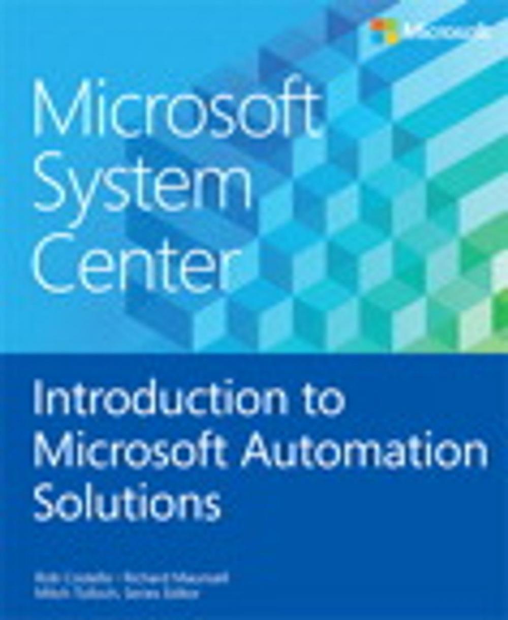 Big bigCover of Microsoft System Center Introduction to Microsoft Automation Solutions