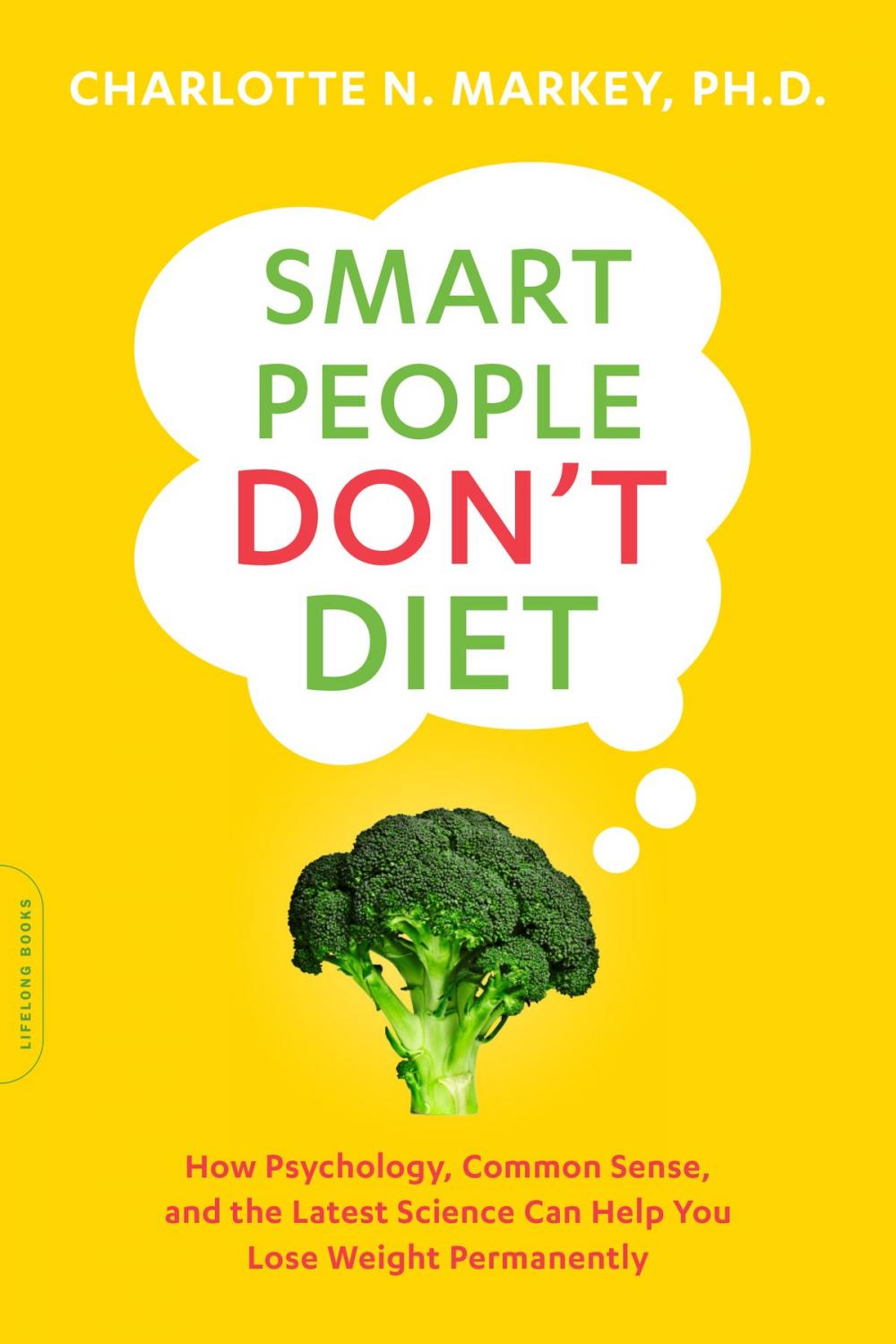 Big bigCover of Smart People Don't Diet