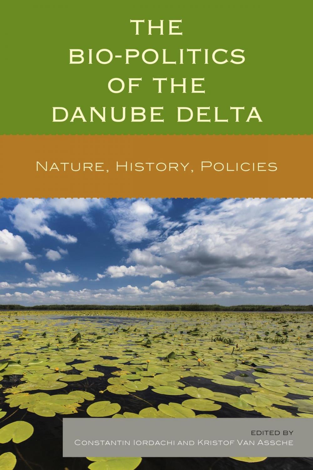 Big bigCover of The Bio-Politics of the Danube Delta