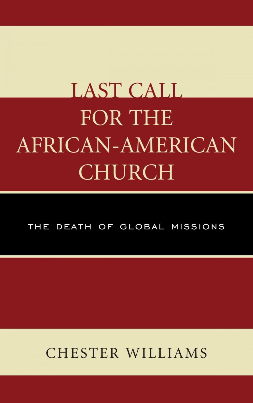 Big bigCover of Last Call for the African-American Church