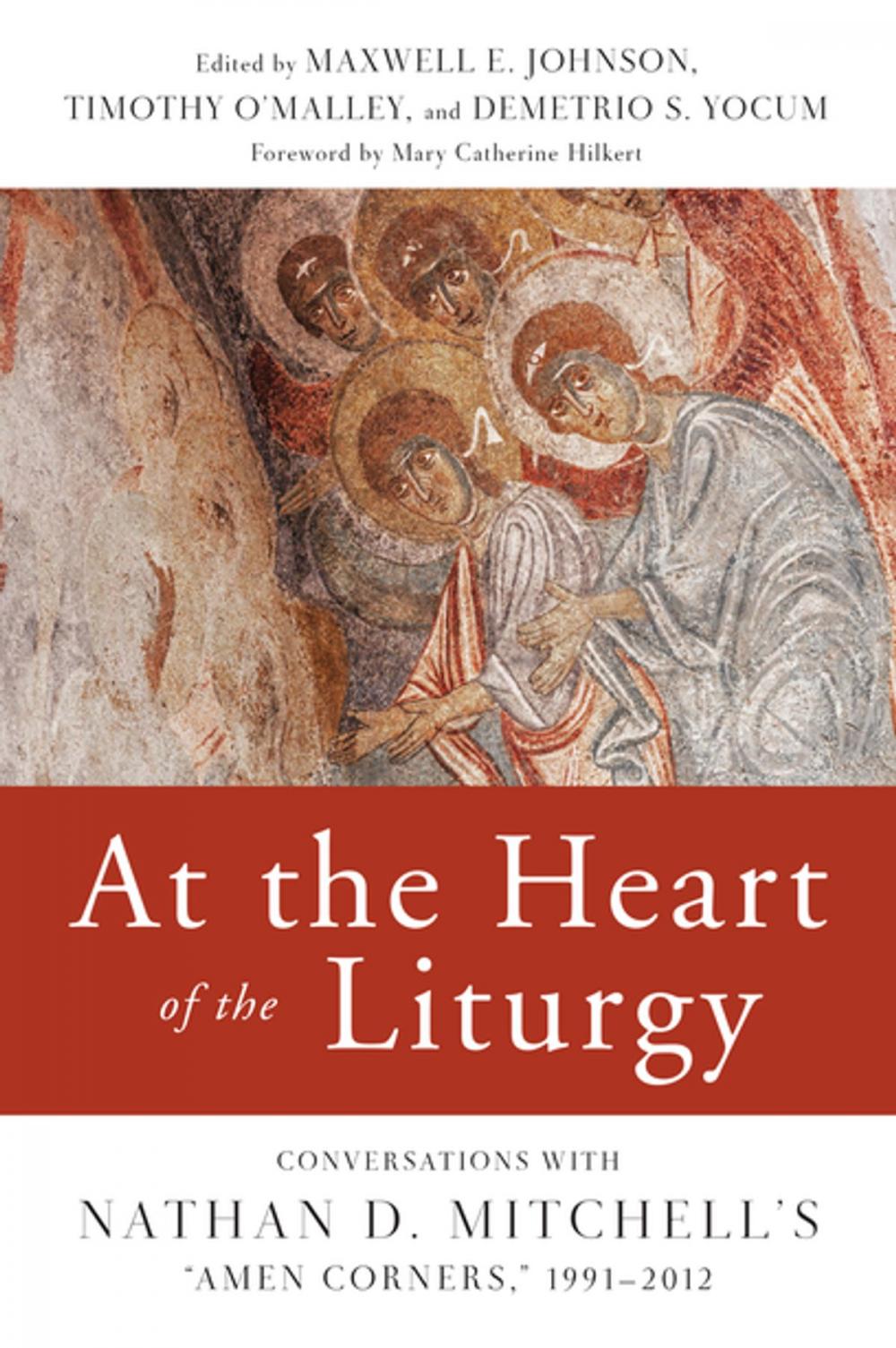 Big bigCover of At the Heart of the Liturgy