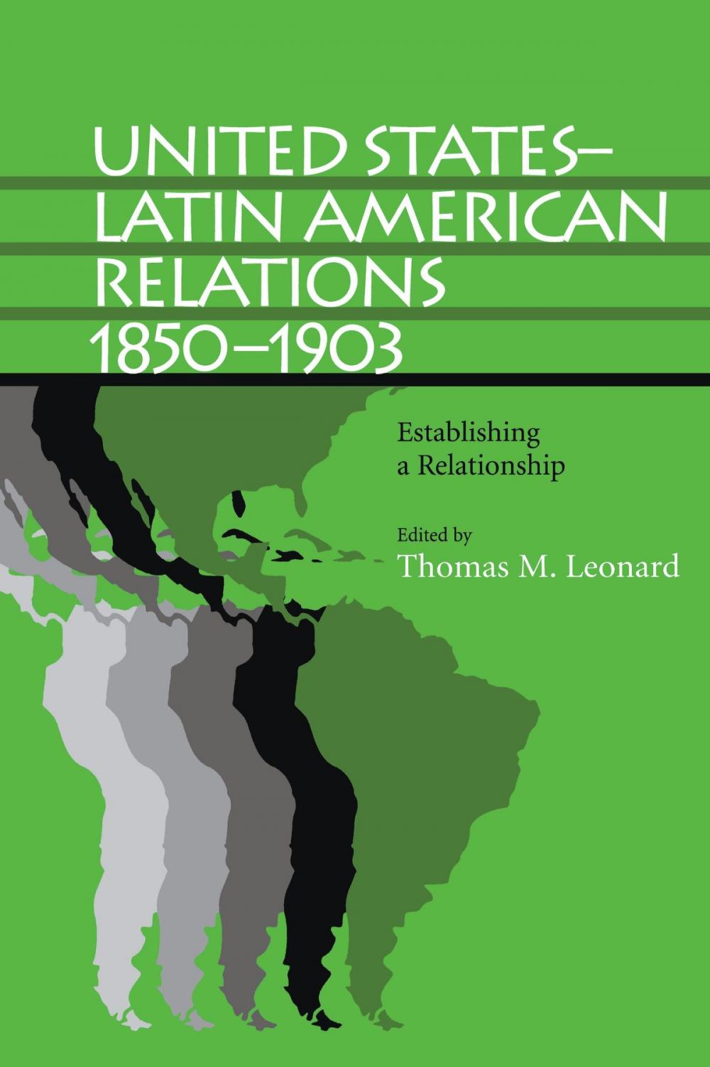 Big bigCover of United States–Latin American Relations, 1850–1903