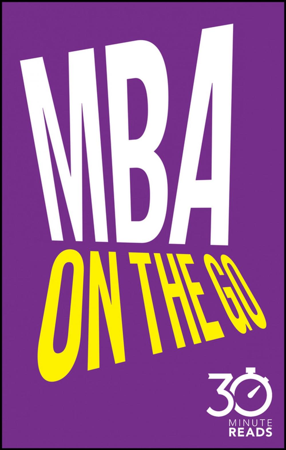 Big bigCover of MBA On The Go: 30 Minute Reads