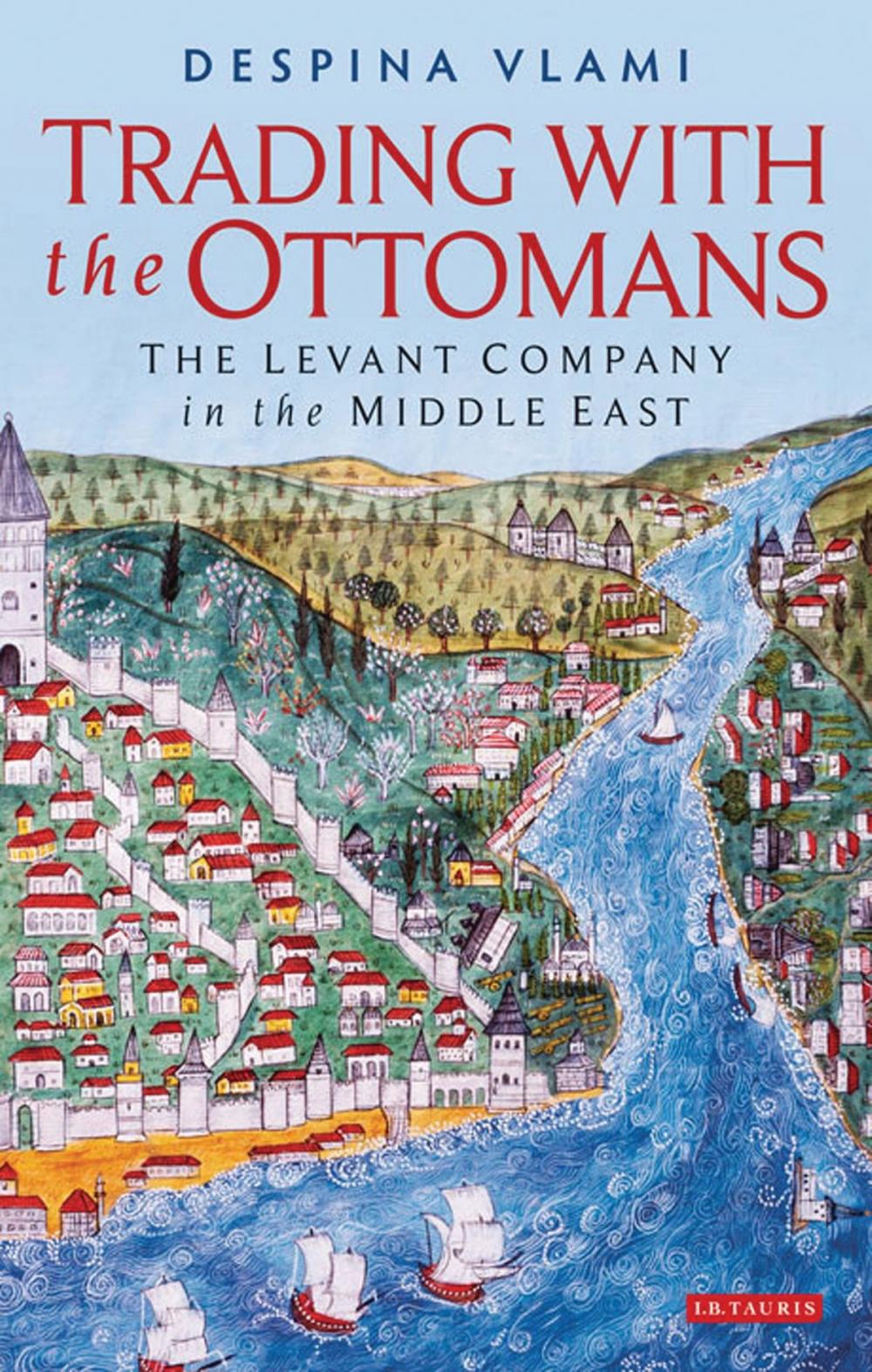 Big bigCover of Trading with the Ottomans