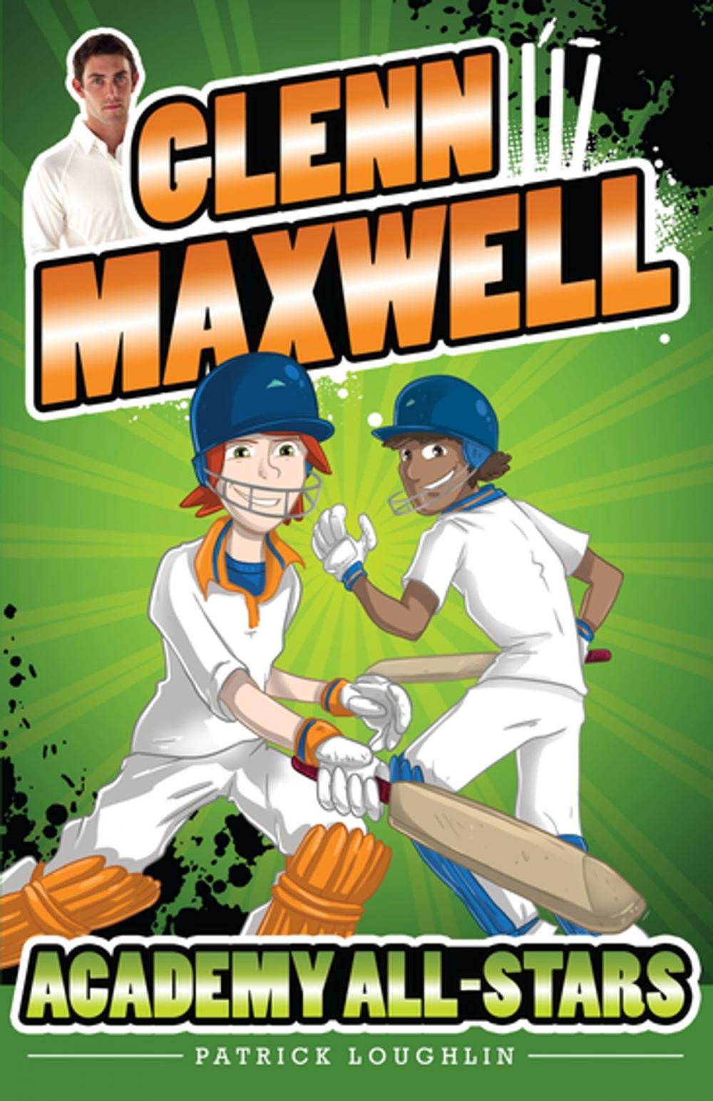 Big bigCover of Glenn Maxwell 2: Academy All-Stars