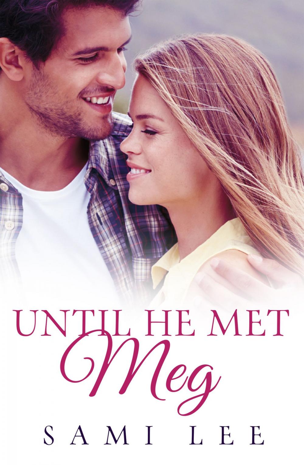 Big bigCover of Until He Met Meg