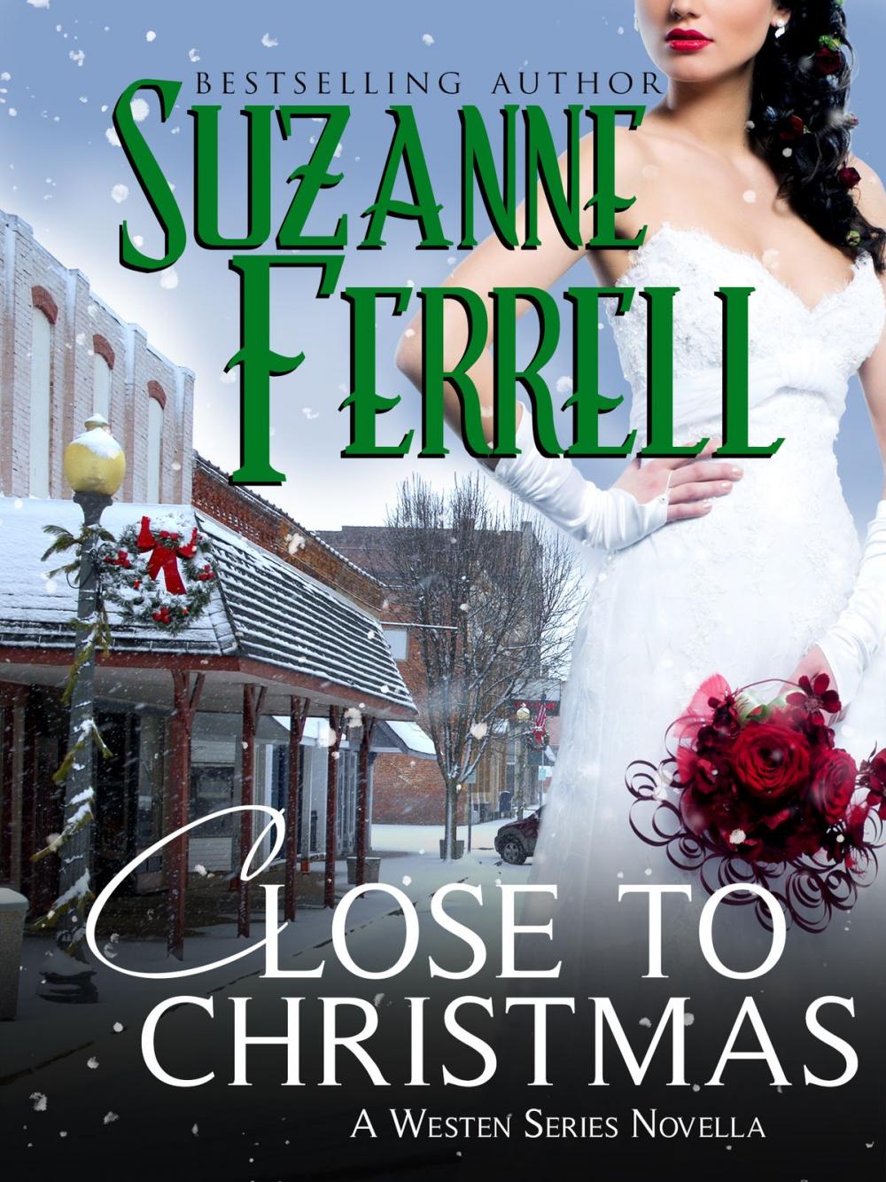 Big bigCover of Close To Christmas, A Westen Series Novella