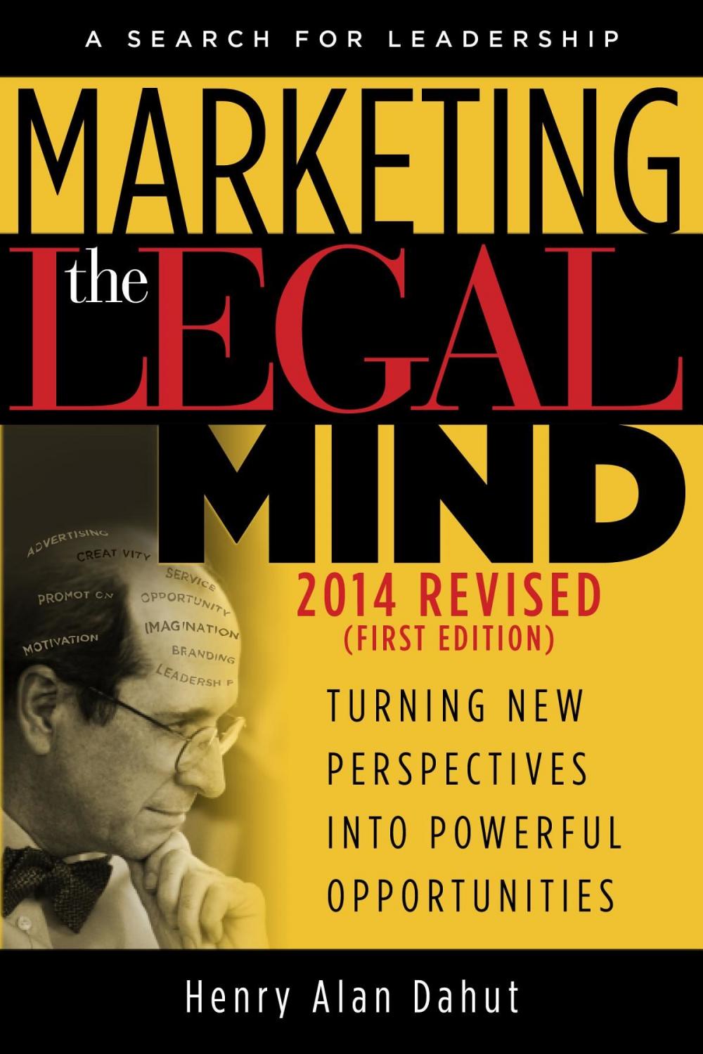 Big bigCover of Marketing the Legal Mind