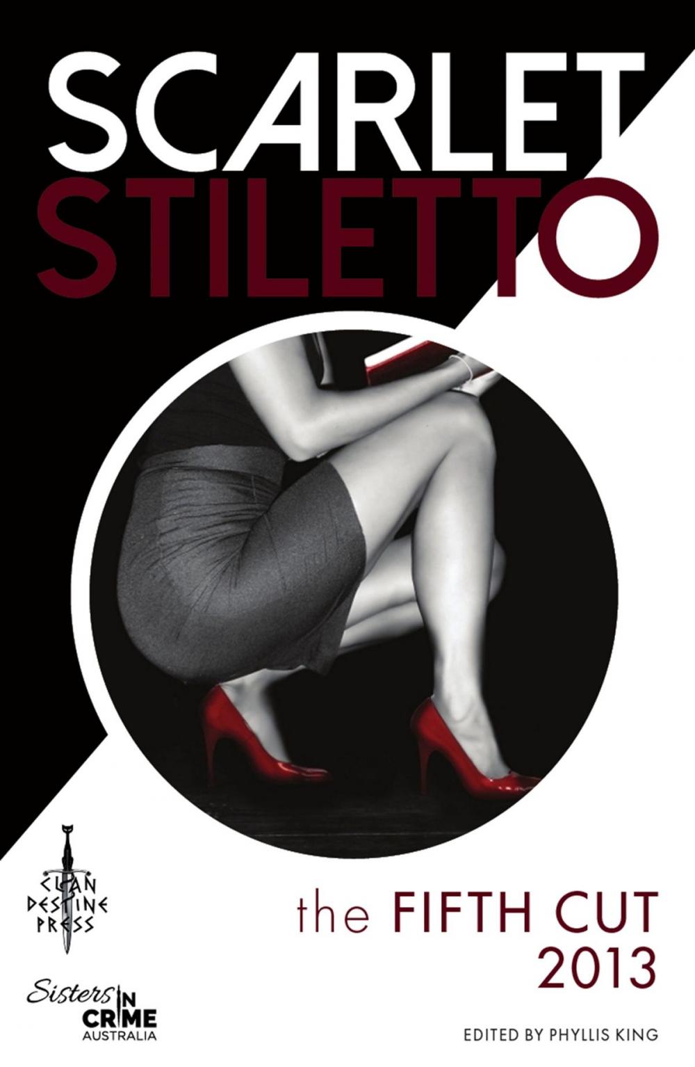 Big bigCover of Scarlet Stiletto: The Fifth Cut - 2013