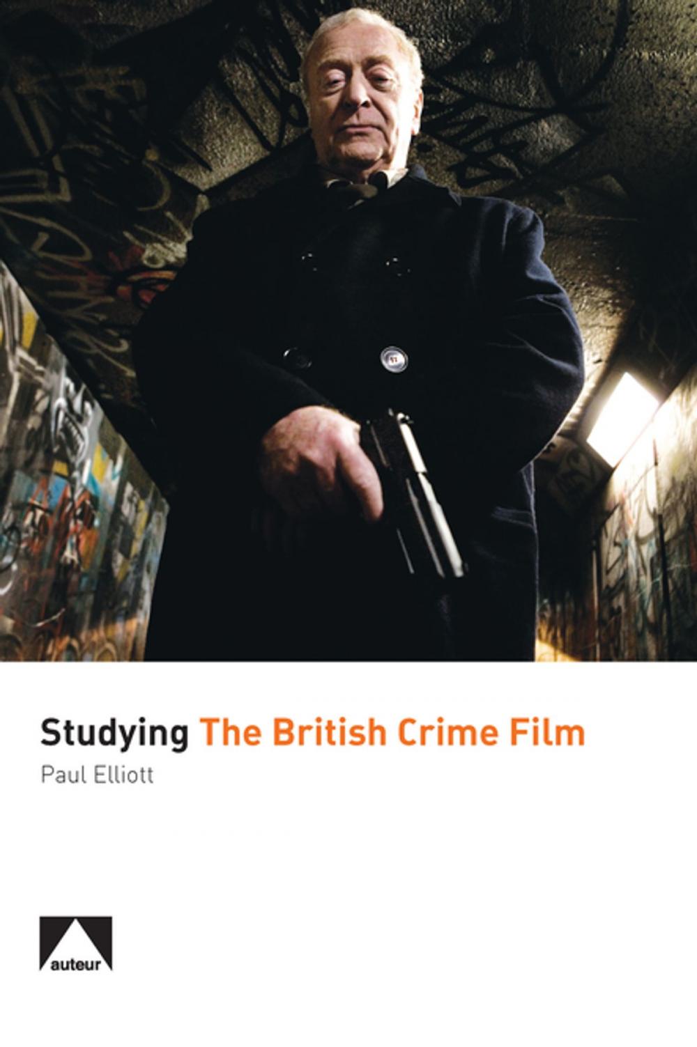 Big bigCover of Studying the British Crime Film