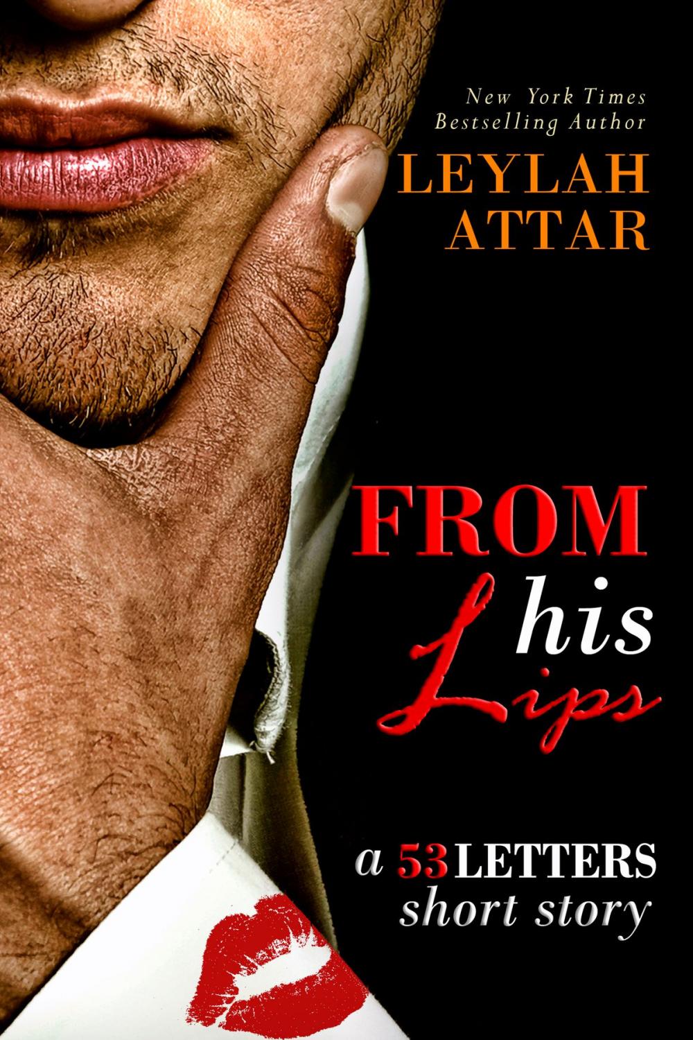 Big bigCover of From His Lips (A 53 Letters Short Story, #1.5)