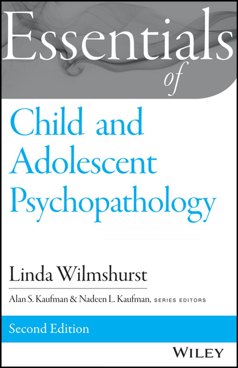 Big bigCover of Essentials of Child and Adolescent Psychopathology