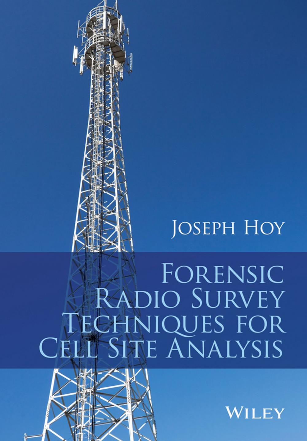 Big bigCover of Forensic Radio Survey Techniques for Cell Site Analysis