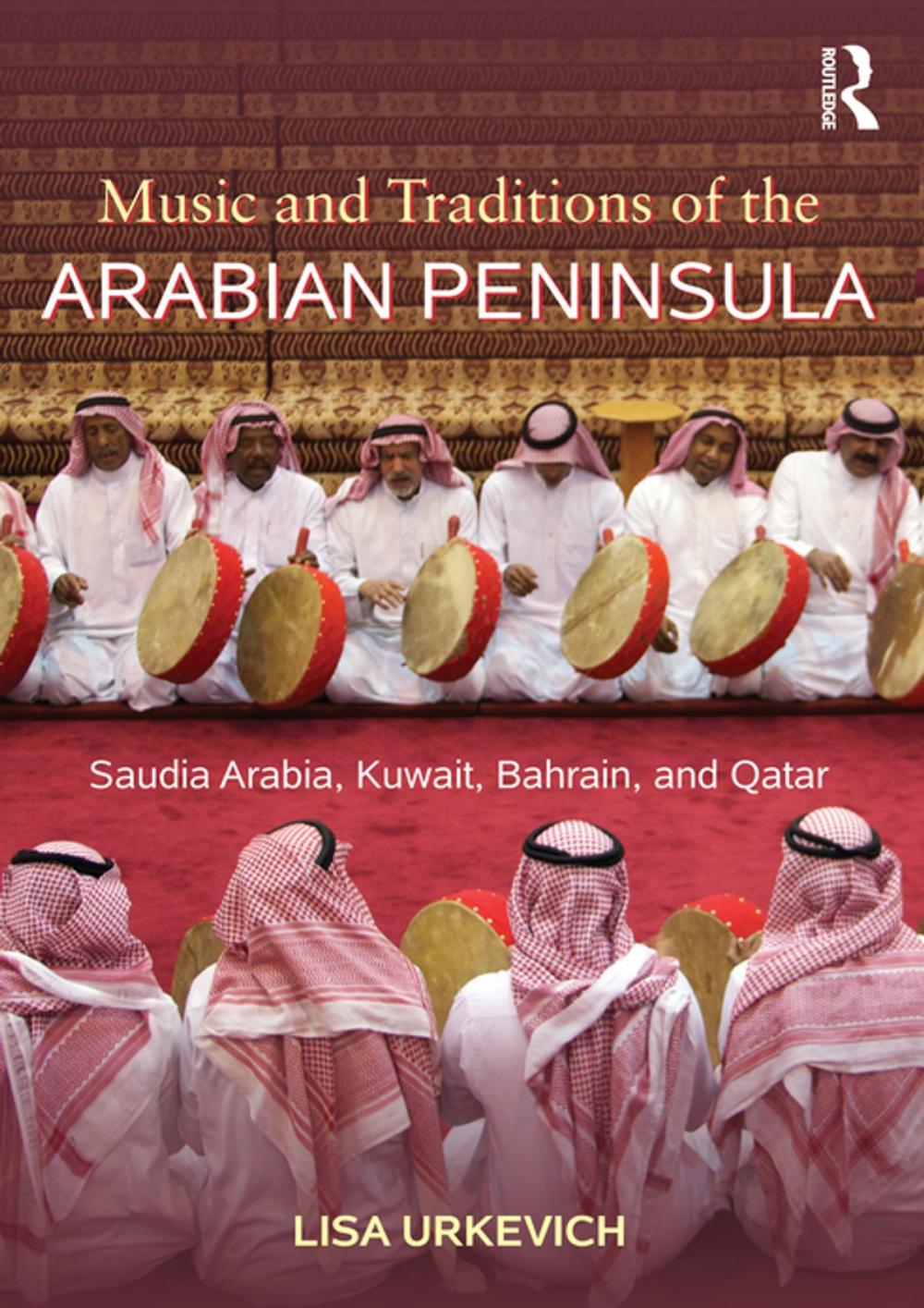 Big bigCover of Music and Traditions of the Arabian Peninsula