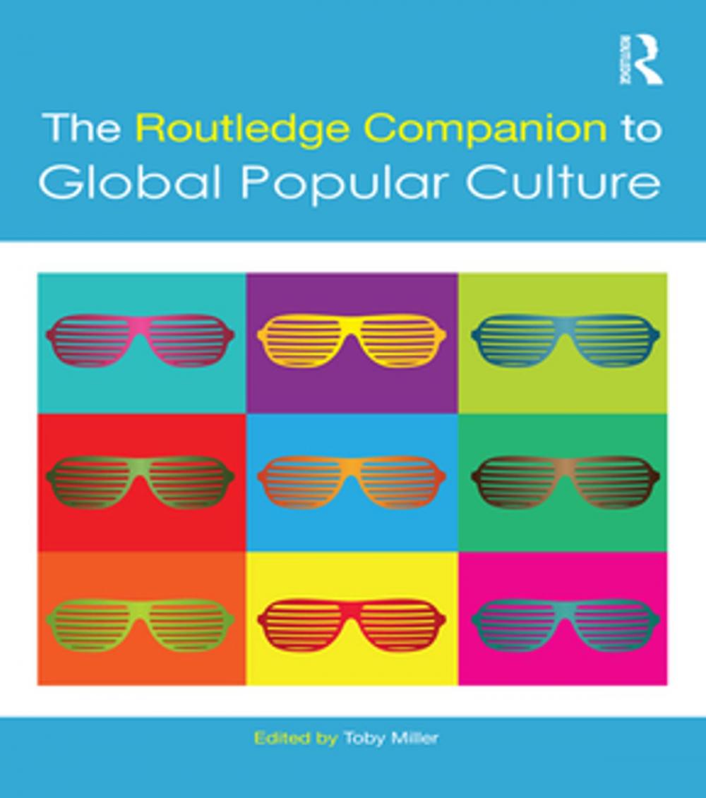 Big bigCover of The Routledge Companion to Global Popular Culture