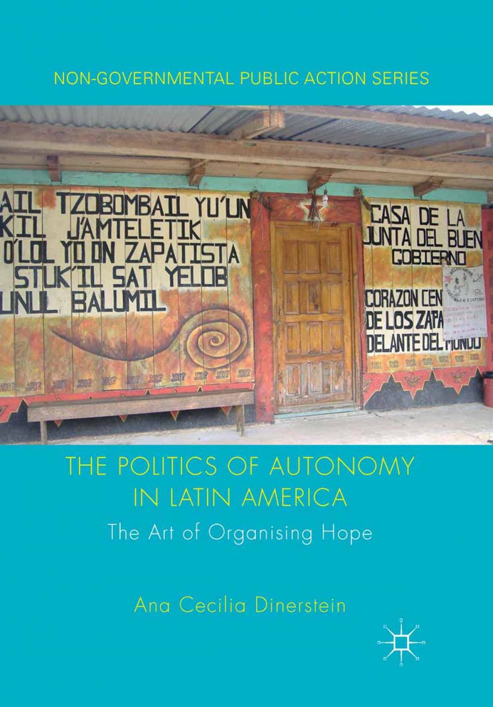 Big bigCover of The Politics of Autonomy in Latin America