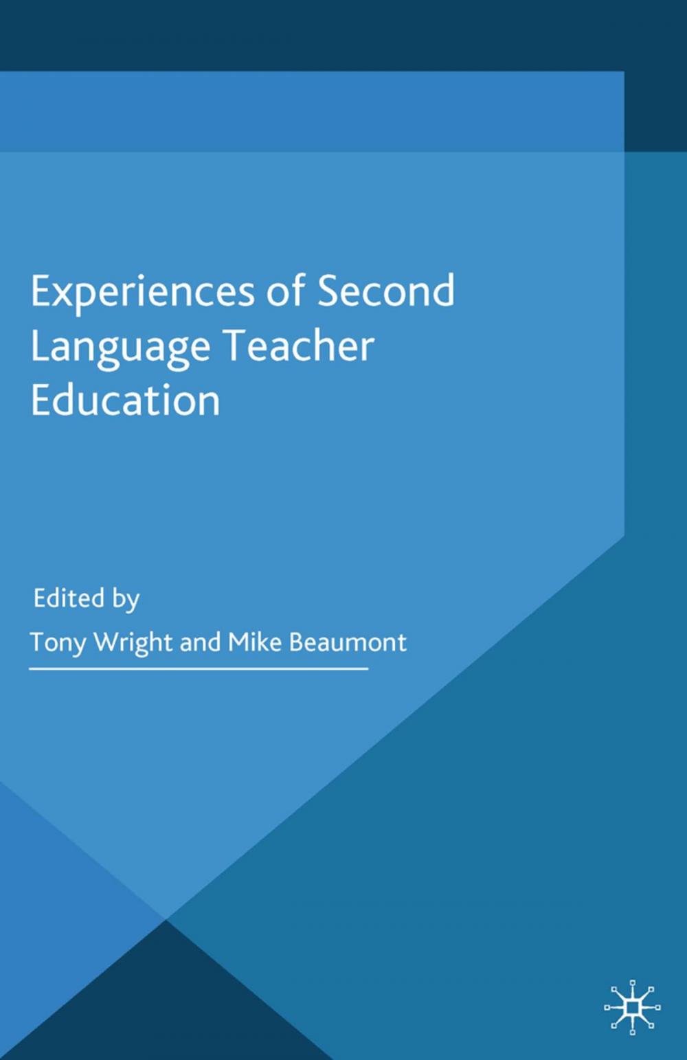 Big bigCover of Experiences of Second Language Teacher Education