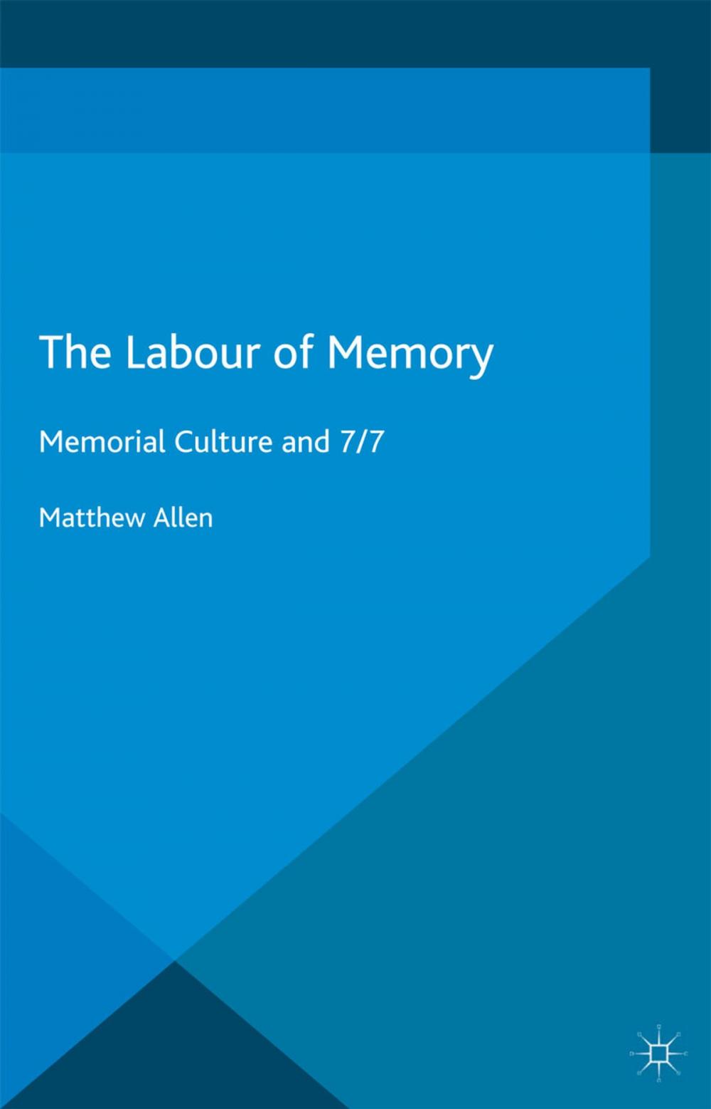 Big bigCover of The Labour of Memory