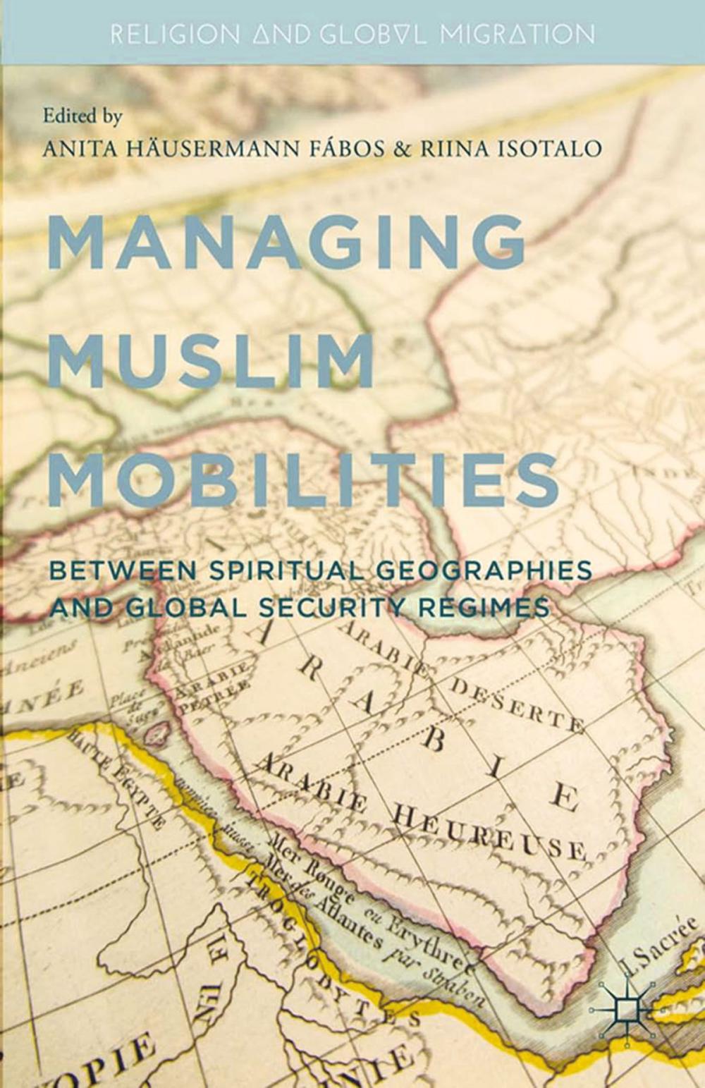 Big bigCover of Managing Muslim Mobilities