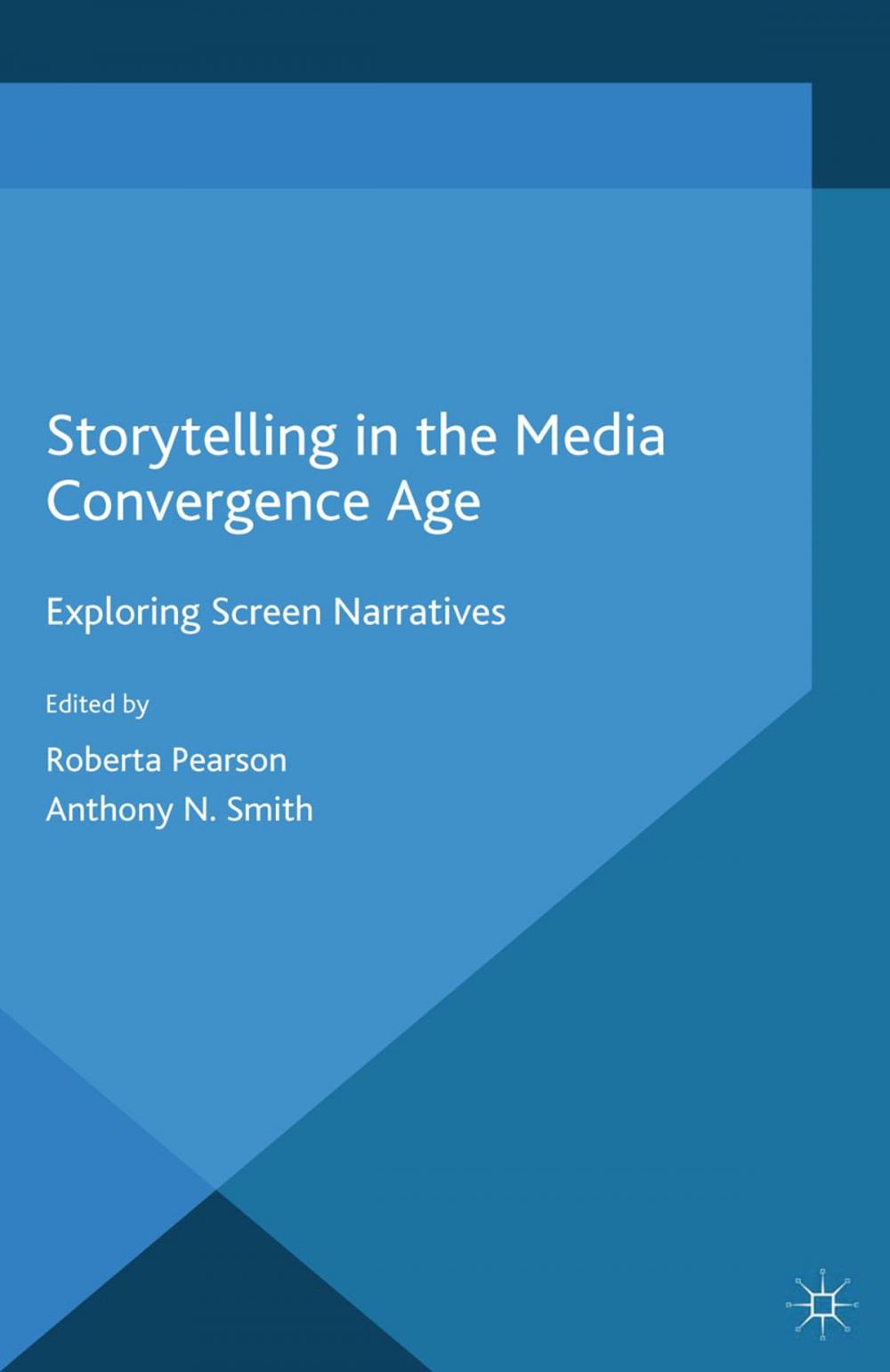 Big bigCover of Storytelling in the Media Convergence Age