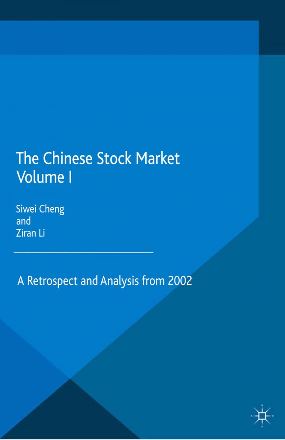 Big bigCover of The Chinese Stock Market Volume I