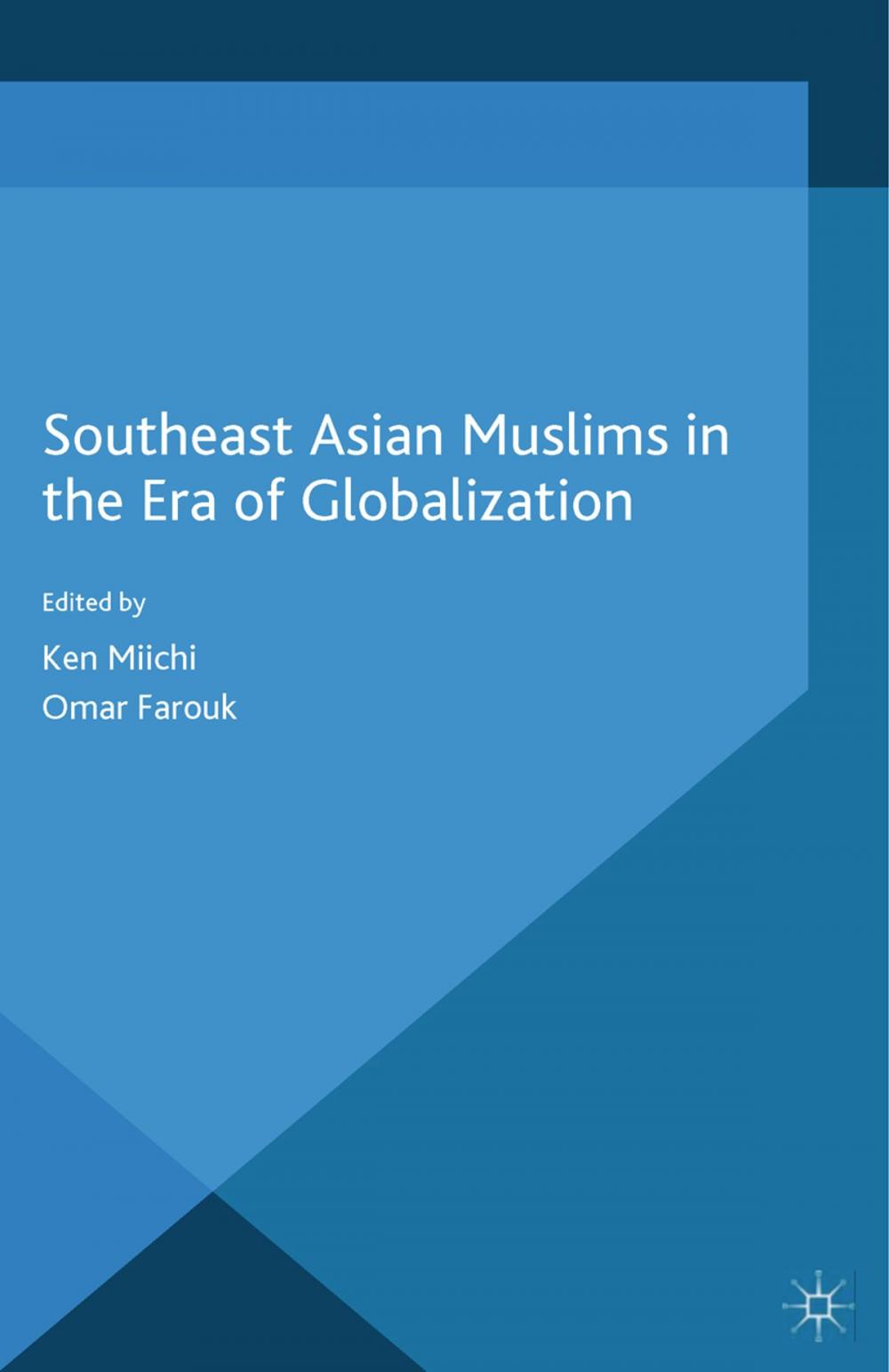 Big bigCover of Southeast Asian Muslims in the Era of Globalization