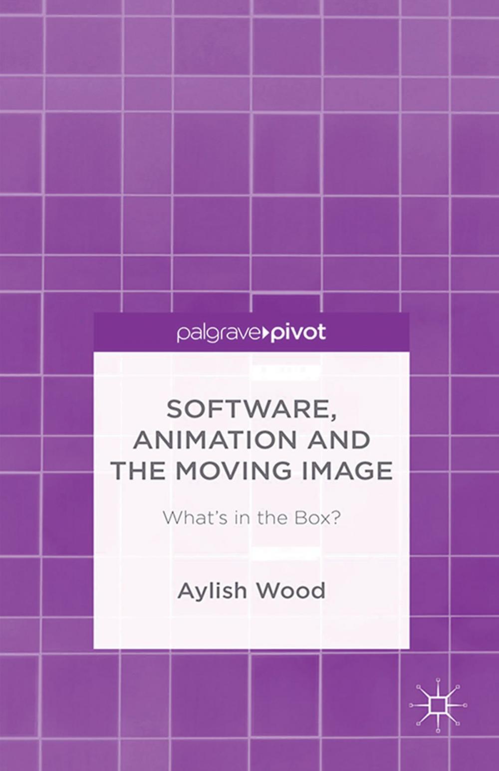 Big bigCover of Software, Animation and the Moving Image