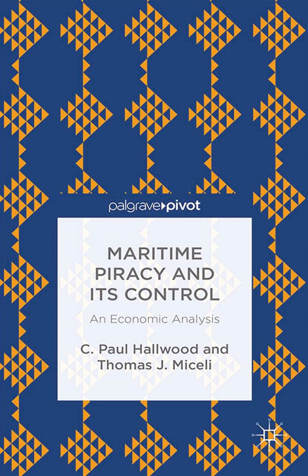 Big bigCover of Maritime Piracy and Its Control: An Economic Analysis