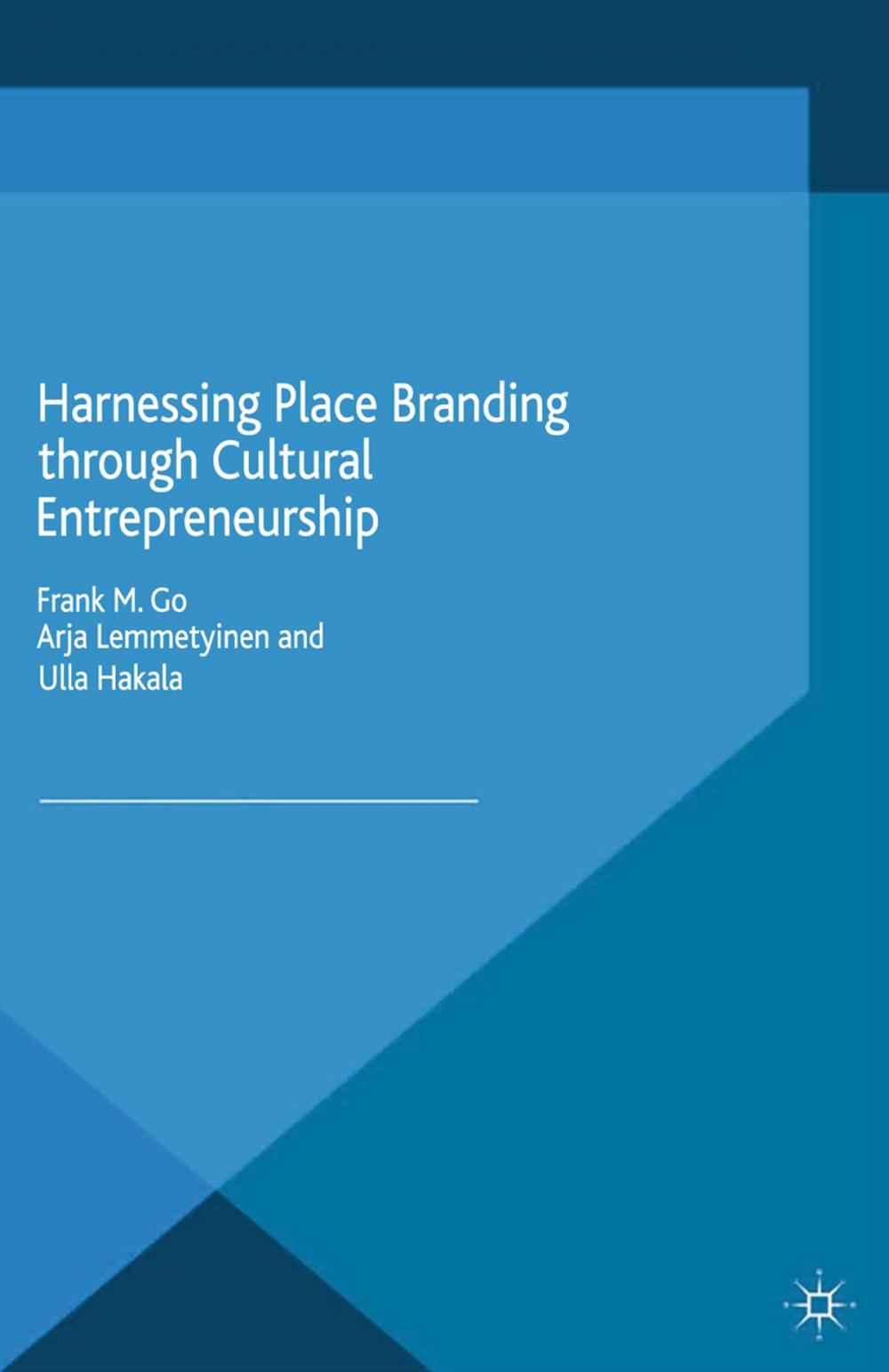 Big bigCover of Harnessing Place Branding through Cultural Entrepreneurship