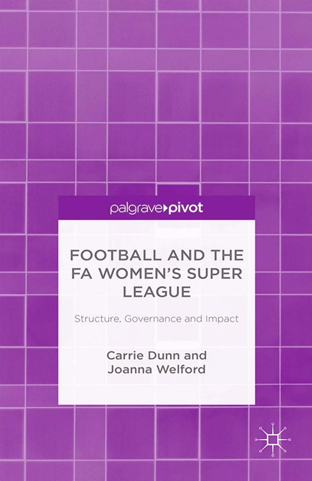 Big bigCover of Football and the FA Women’s Super League