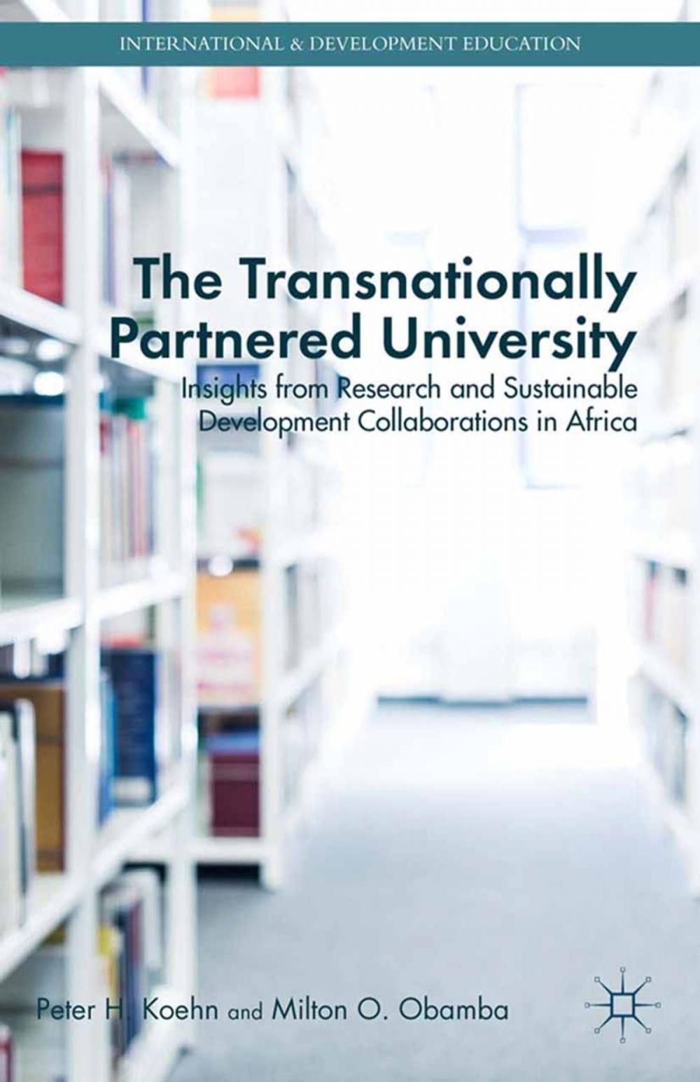 Big bigCover of The Transnationally Partnered University