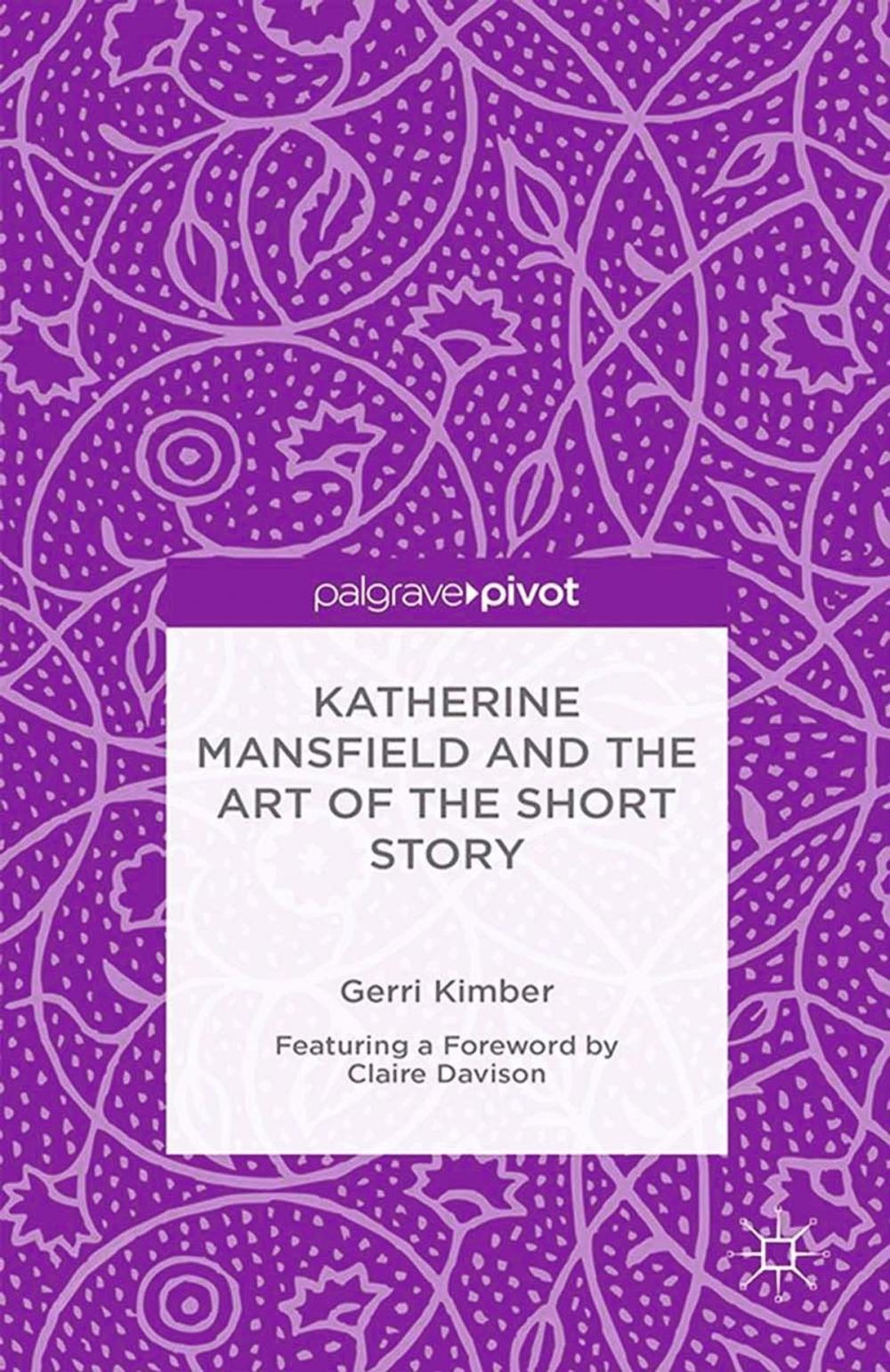 Big bigCover of Katherine Mansfield and the Art of the Short Story