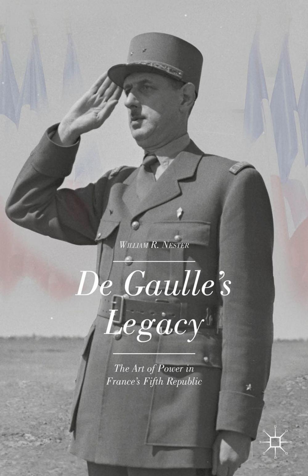 Big bigCover of De Gaulle’s Legacy