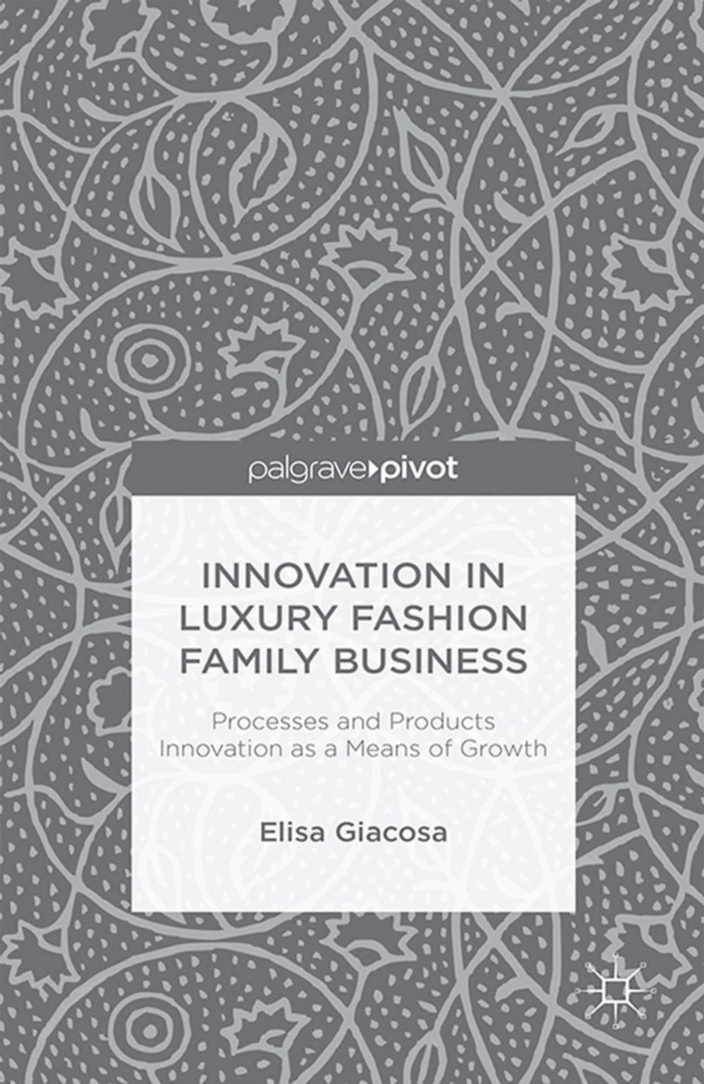 Big bigCover of Innovation in Luxury Fashion Family Business