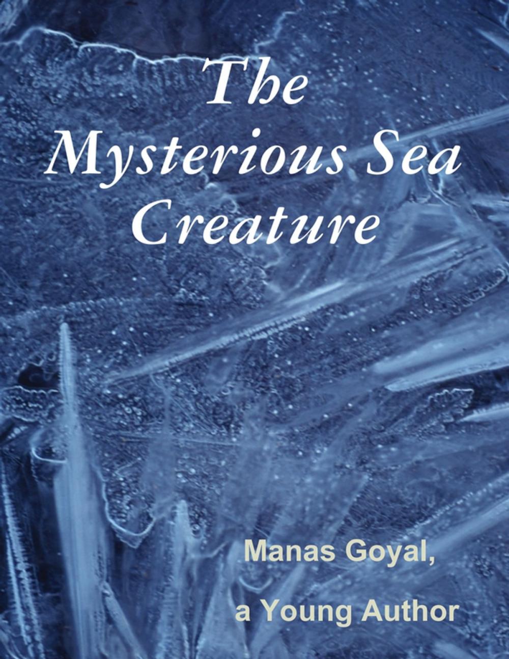 Big bigCover of The Mysterious Sea Creature