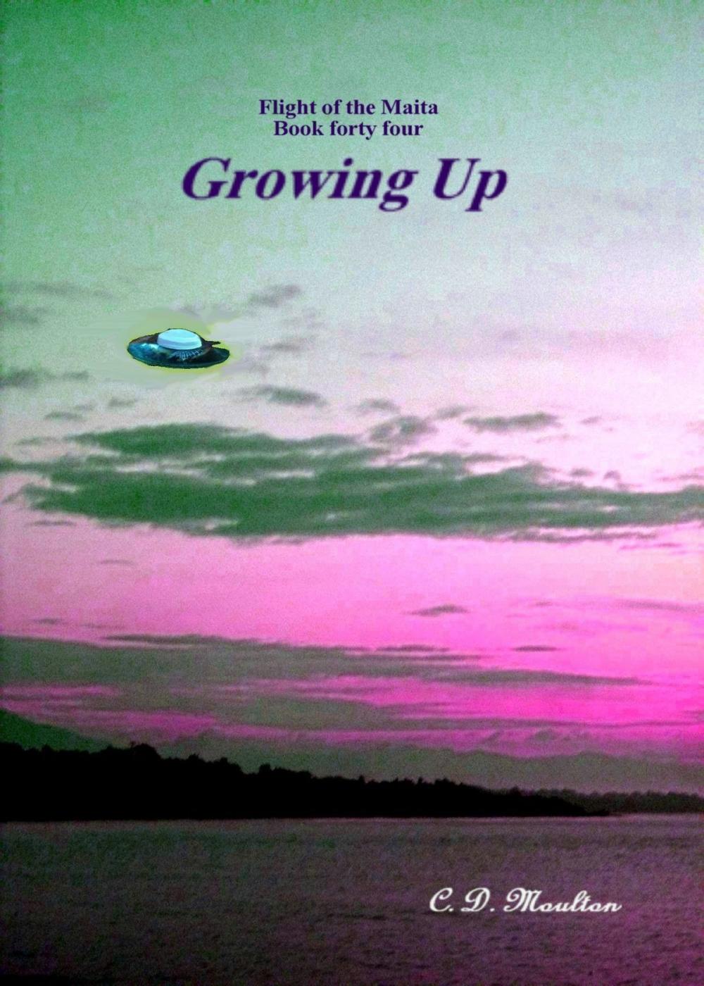 Big bigCover of Flight of the Maita Book 44: Growing Up