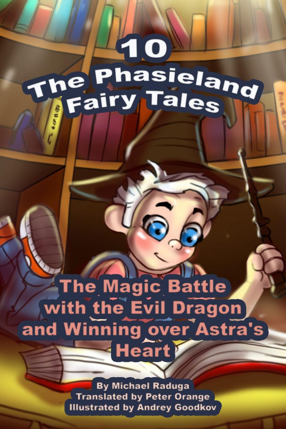 Big bigCover of The Phasieland Fairy Tales: 10