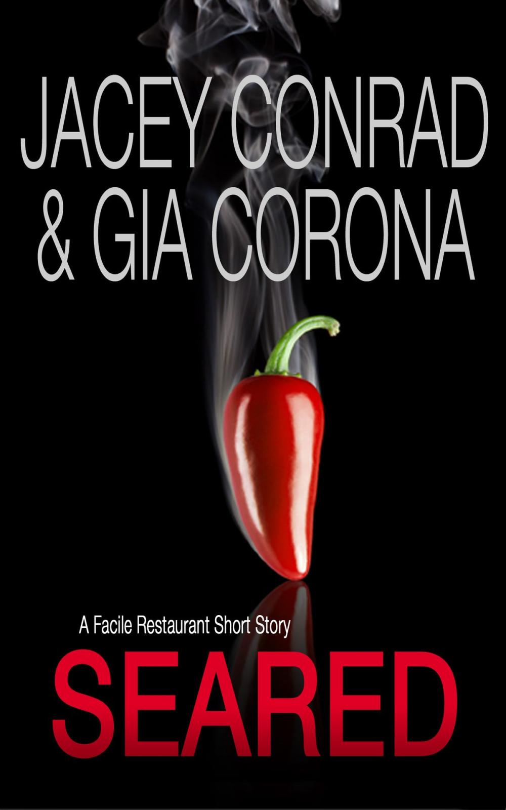 Big bigCover of Seared: A Facile Restaurant Short Story