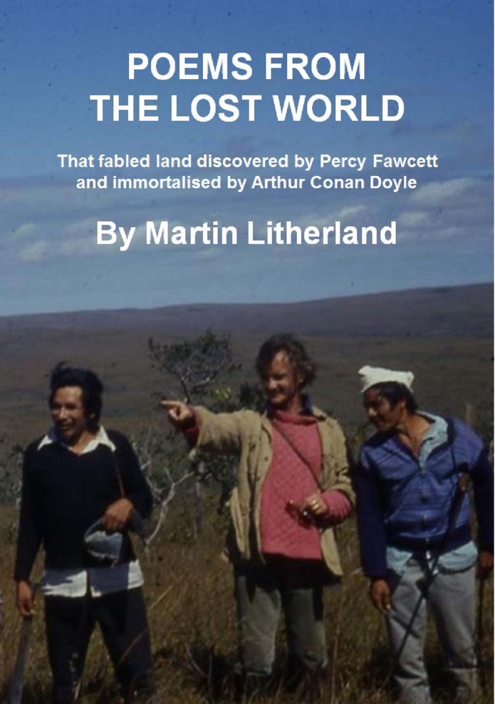 Big bigCover of Poems From The Lost World: That Fabled Land Discovered By Percy Fawcett And Immortalised By Arthur Conan Doyle