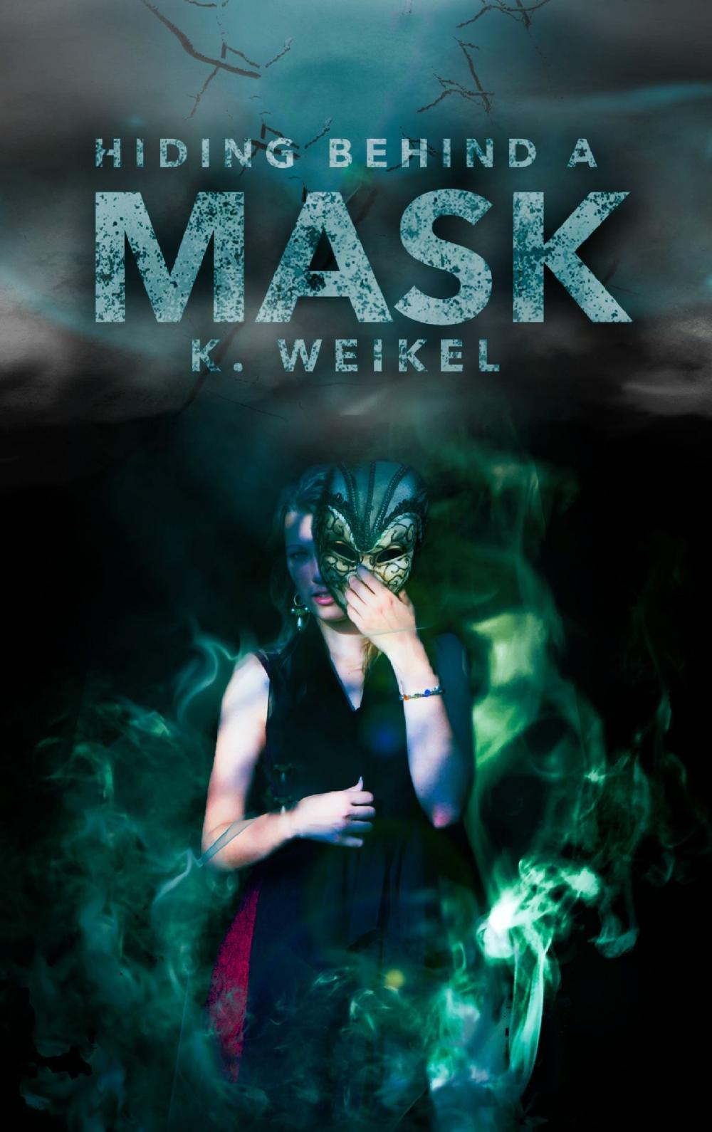 Big bigCover of Hiding Behind A Mask (The Maskless Trilogy #1)