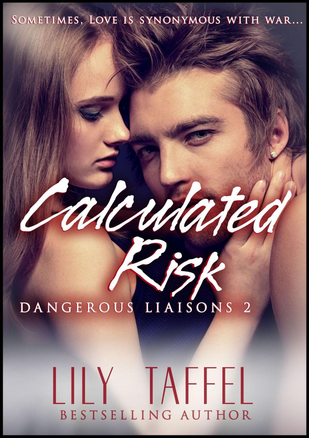 Big bigCover of Calculated Risks: Dangerous Liaisons 2