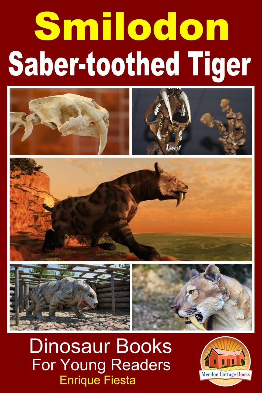 Big bigCover of Smilodon: Saber-toothed Tiger