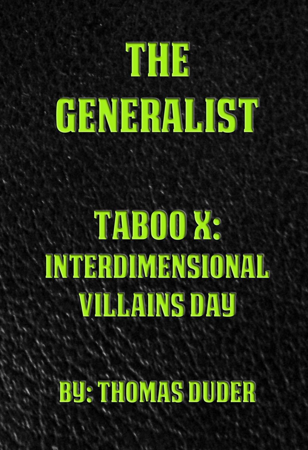 Big bigCover of The Generalist: Taboo X: Interdimensional Villains Day